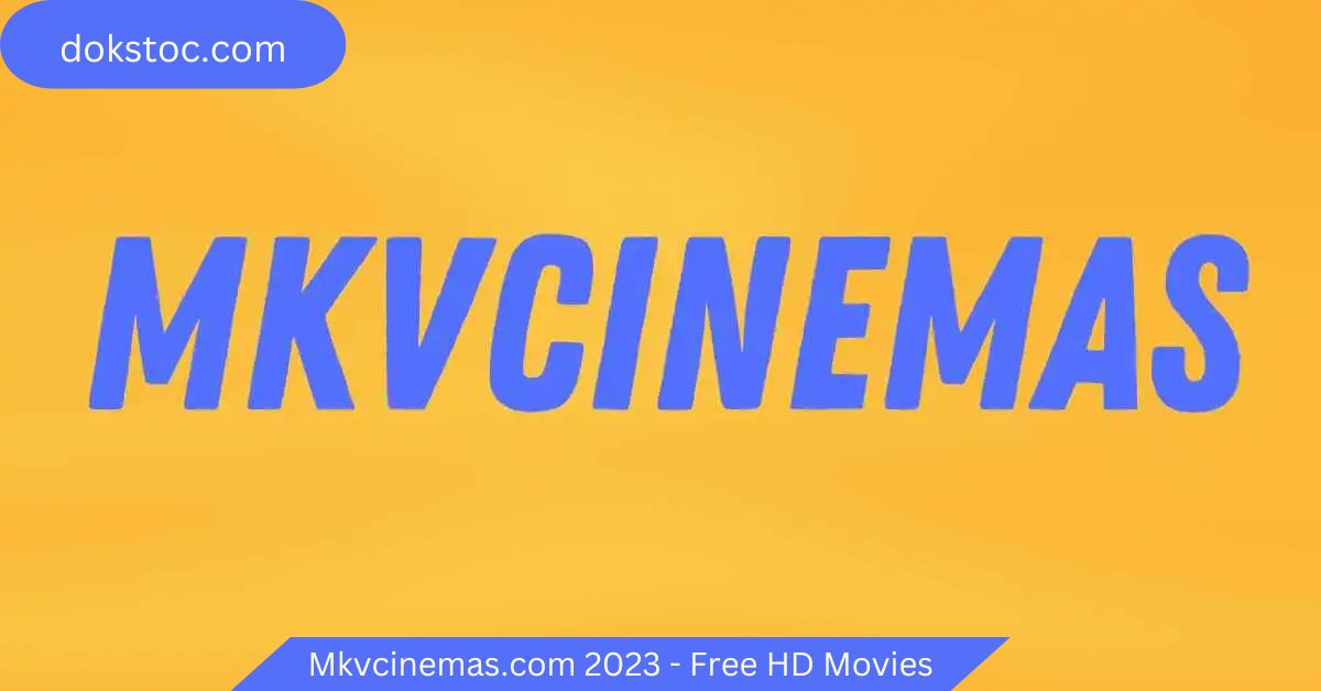 mkvcinemas.com 2023