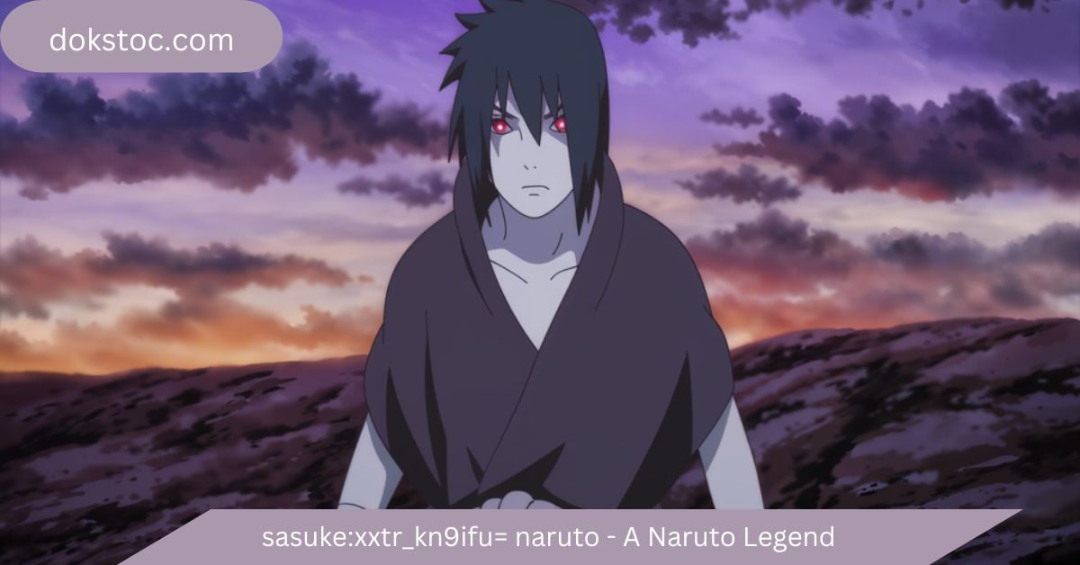 sasuke:xxtr_kn9ifu= naruto